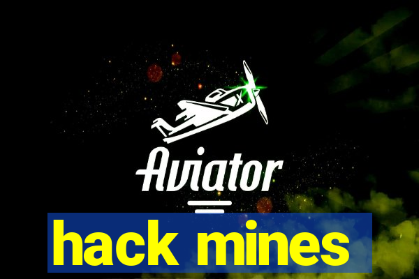 hack mines